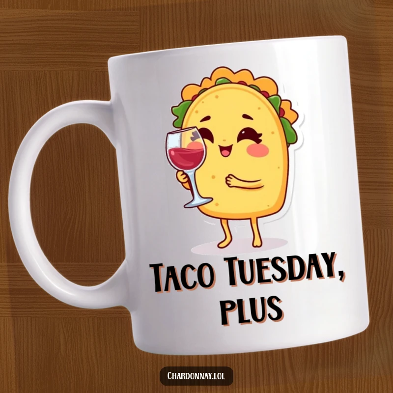 Funny mug featuring a taco character winking playfully while expertly balancing a tiny wine glass, ready for a fiesta.