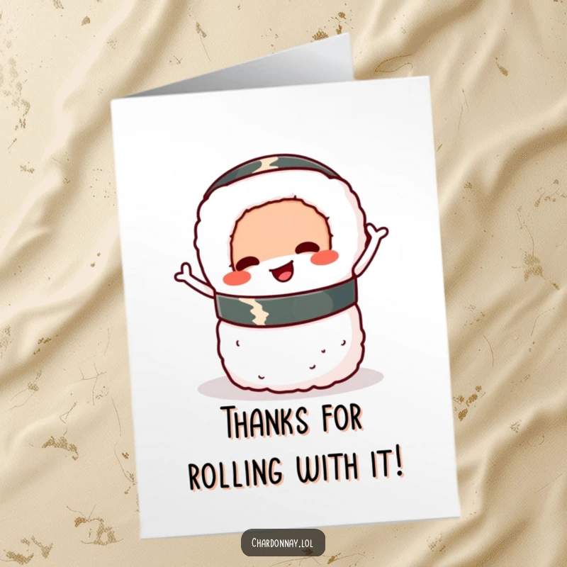 Funny Free Printable Thank You Card: A cheerful sushi roll wobbling with delight while balancing, conveying thanks playfully.