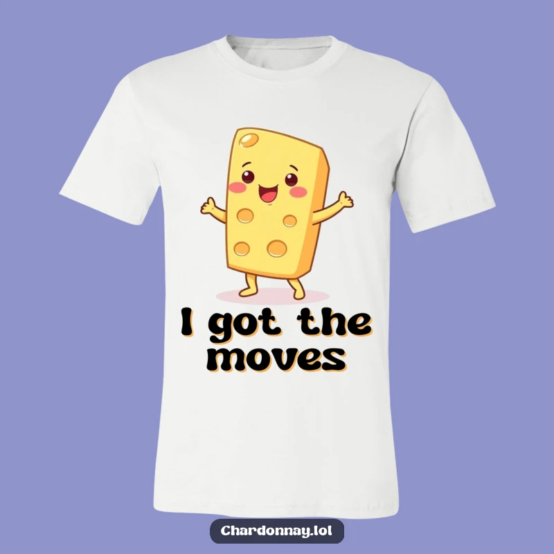 Funny Cheese Dance T-Shirt: Shredding Moves & Cheesy Jokes